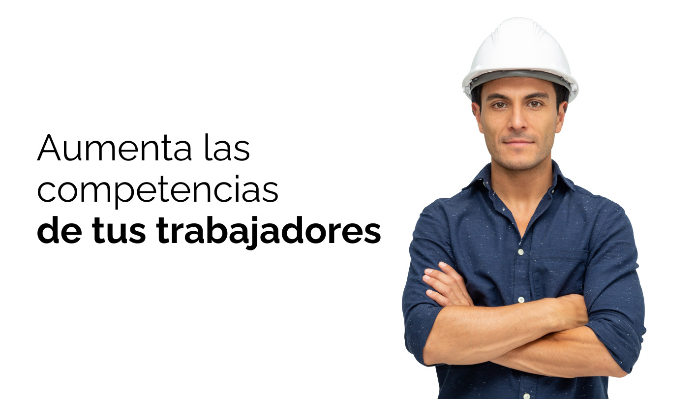 Aumenta las competencias de tus trabajadores.